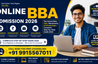 Online BBA Admission 2026: Top Universities, Fees, Placements & Scholarships – Complete Step-by-Step Guide 2026 Update