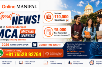 Online Manipal MCA Machine Learning Admission 2026 – Get ₹10,000 Instant Cashback + ₹5,000 Fee Reduction Every Semester | Complete Admission Guide