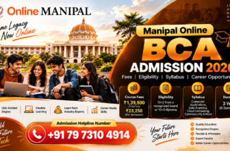 Manipal Online BCA Admission 2026: Fees, Eligibility, Syllabus, Admission Process & Helpline Number