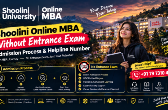 Shoolini Online MBA Without Entrance Exam