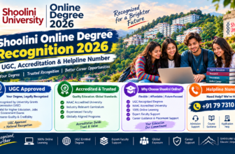 Shoolini Online Degree Recognition 2026
