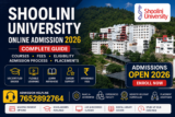 Shoolini University Online Admission 2026 – Complete Guide: Courses, Fees, Eligibility, Admission Process & Placements