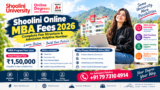 Shoolini Online MBA Fees 2026: Complete Fee Structure & Admission Helpline Number
