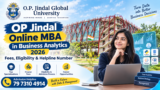 OP Jindal Online MBA in Business Analytics 2026: Fees, Eligibility & Helpline Number