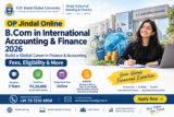 OP Jindal Online B.Com in International Accounting & Finance 2026: Fees, Eligibility, Course & Helpline Number