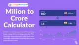Million to Crore Calculator – Instant Conversion Tool