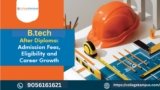 B.Tech After Diploma | 100% Discount, Scholarships, Registration, Admission Process 2025-26, Fees, Syllabus, Placement & More