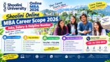 Shoolini Online MBA Career Scope 2026: Jobs, Salary & Helpline Number