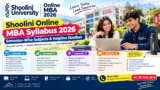 Shoolini Online MBA Syllabus 2026: Semester-Wise Subjects & Helpline Number