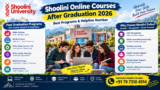 Shoolini Online Courses After Graduation 2026: Best Programs & Helpline Number